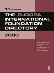 The Europa International Foundation Directory 2006