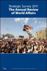 Strategic Survey 2011 : The Annual Review of World Affairs