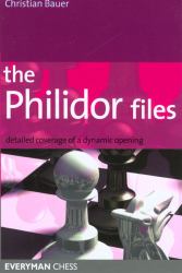 The Philidor Files : Detailed Coverage of a Dynamic Opening