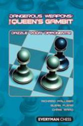 Queens Gambit : Dazzle Your Opponents!