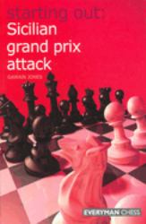 Starting Out : Sicilian Grand Prix Attack