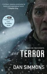 The Terror : The Novel That Inspired the Chilling BBC Series