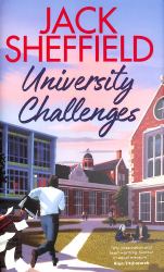 University Challenges : A Hilarious and Nostalgic Cosy Novel for Fans of James Herriot and Tom Sharpe