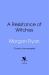 A Resistance of Witches A Resistance of Witches
