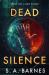 Dead Silence Dead Silence