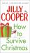 How to Survive Christmas How to Survive Christmas