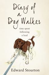 Diary of a Dog Walker : Time Spent Following a Lead