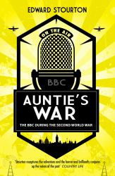 Auntie's War : The Men and Women Who Fought for Truth and Won