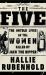 The Five : The Untold Lives of the Women Killed by Jack the Ripper