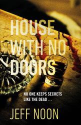 House with No Doors : A Creepy and Atmospheric Psychological Thriller
