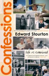 Confessions : Life Re-Examined