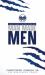 Man Made Men : A Man's Guide to Making Other Men