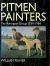 Pitmen Painters : The Ashington Group, 1934-1984 Pitmen Painters : The Ashington Group, 1934-1984