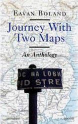 Journey with Two Maps : Anthology