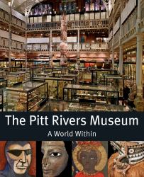 The Pitts River Museum : A World Within