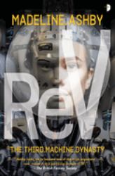 ReV : The Machine Dynasty, Book III