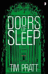 Doors of Sleep : Journals of Zaxony Delatree