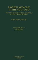 Modern Medicine in the Holy Land