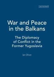 War and Peace in the Balkans