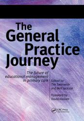 The General Practice Journey : The Future of Educational Management in Primary Care