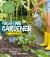 First-Time Gardener : How to Plan, Plant and Enjoy Your Garden