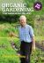 Organic Gardening : The Natural No-Dig Way