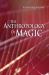 Anthropology of Magic