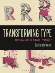 Transforming Type : New Directions in Kinetic Typography