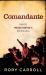 The Comandante : Inside the Revolutionary Court of Hugo Chavez
