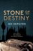 Stone of Destiny Stone of Destiny