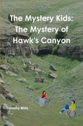 The Mystery Kids : The Mystery of Hawk's Canyon