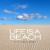 Life Is a Beach
