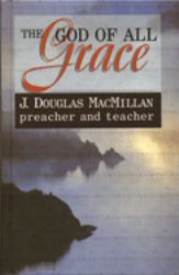 God of All Grace : Preacher and Teacher
