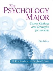 The Psychology Major : Career Options and Strategies for Success