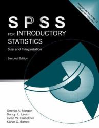 SPSS for Introductory Statistics : Use and Interpretation