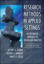 Research Methods in Applied Setttings : An Integrated Approach to Design and Analysis