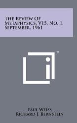 The Review of Metaphysics, V15, No 1, September 1961