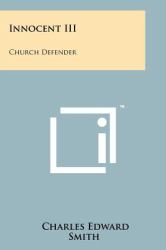 Innocent Iii : Church Defender