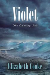 Violet : The Swelling Tide