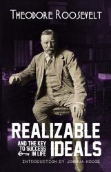 Realizable Ideals and the Key to Success in Life