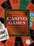 The Amazing Book of Casino Games : Techniques, Strategies, and Hints on How to Play Any Game You Find in a Casino