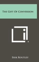 The Gift of Conversion
