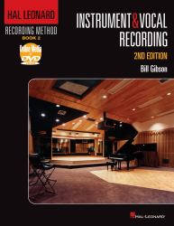 Hal Leonard Recording Method Book 2: Instrument and Vocal Recording