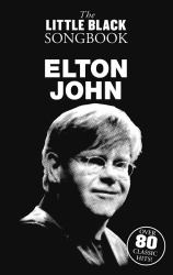 Elton John - the Little Black Songbook : Chords/Lyrics