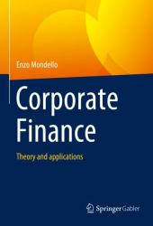 Corporate Finance : Theory and Examples of Application