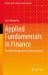 Applied Fundamentals in Finance : Portfolio Management and Investments