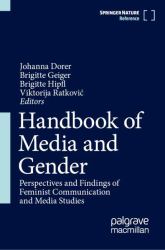 Handbook of Media and Gender : Perspectives and Findings of Feminist Communication and Media Research