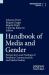 Handbook of Media and Gender : Perspectives and Findings of Feminist Communication and Media Research