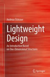 Lightweight Design : An Introduction Based on One-Dimensional Structures