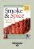 Smoke and Spice : Cooking with Smoke, the Real Way to Barbecue